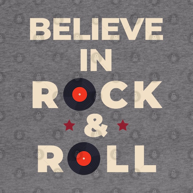 Believe In Rock & Roll by LegitHooligan